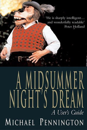 A Midsummer Night's Dream - A User's Guide