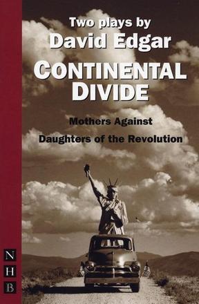Continental Divide - Daughters of the Revolution and Mothers Against
