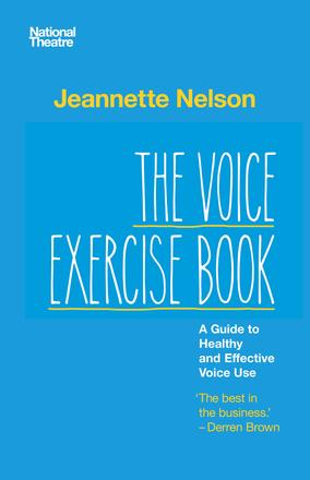 The Voice Exercise Book - A Guide to Healthy and Effective Voice Use