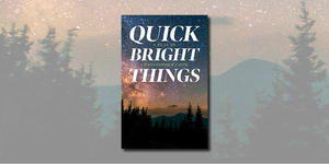 Quick Bright Things thumbnail