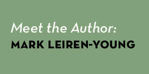 Meet the Author: Mark Leiren-Young
