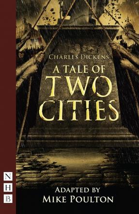 A Tale of Two Cities - Stage Version