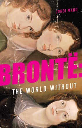 Brontë: The World Without
