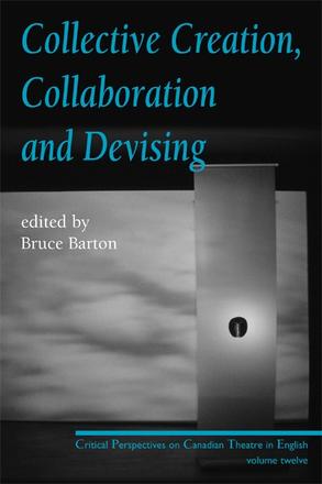 Collective Creation, Collaboration and Devising