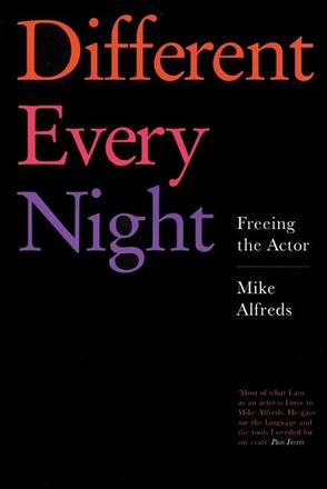 Different Every Night - Freeing the Actor