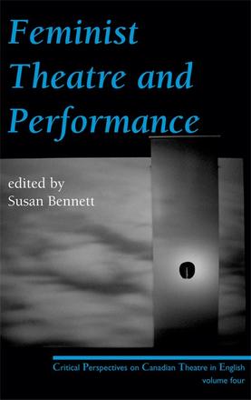 Feminist Theatre and Performance