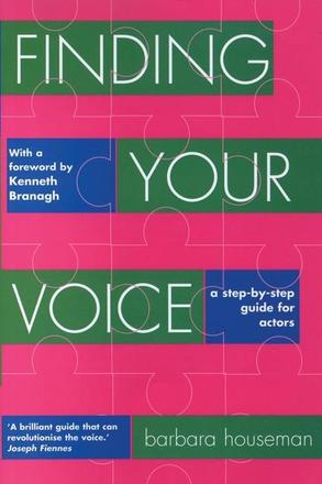 Finding Your Voice - A Step-by-Step Guide for Actors