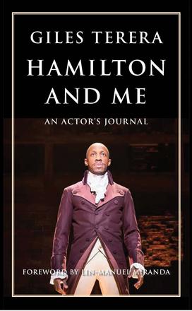 Hamilton and Me - An Actor's Journal