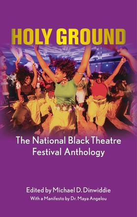 Holy Ground - The National Black Theatre Festival Anthology