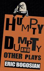 Humpty Dumpty and Other Plays