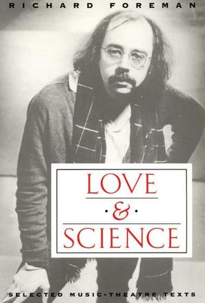 Love &amp; Science - Selected Music-Theatre Texts