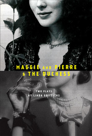 Maggie and Pierre &amp; The Duchess