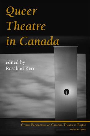 Queer Theatre in Canada