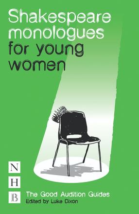 Shakespeare Monologues for Young Women
