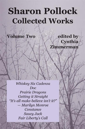Sharon Pollock: Collected Works, Volume 2