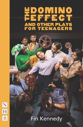 The Domino Effect and Other Plays for Teenagers