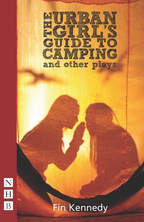 The Urban Girl's Guide to Camping and Other Plays