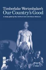 Timberlake Wertenbaker's Our Country's Good