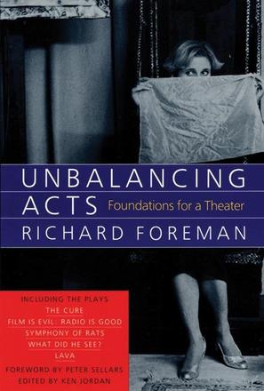 Unbalancing Acts - Foundations for a Theater