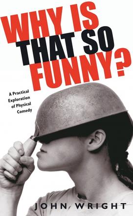 Why Is That So Funny? - A Practical Exploration of Physical Comedy