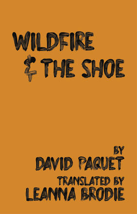 Wildfire &amp; The Shoe - Two Plays